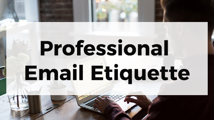 Professional Email Etiquette