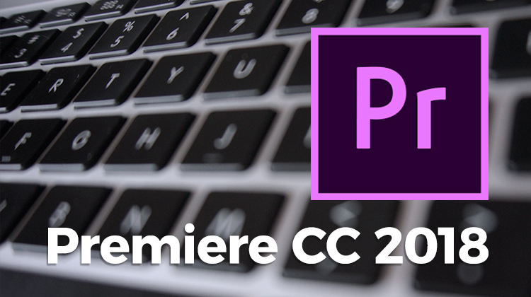 Premiere Pro CC 2018/2019/2020