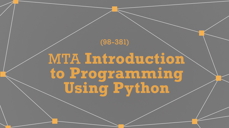 MTA Introduction to Programming Using Python (98-381)