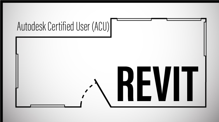 Autodesk Certified User (ACU) Revit
